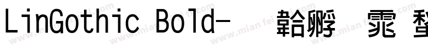 LinGothic Bold字体转换